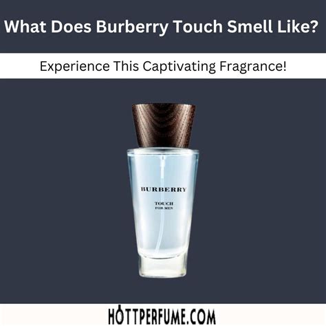 does Burberry touch smell good